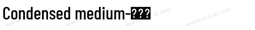 Condensed medium字体转换 Condensed medium字体转换